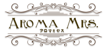 Aroma Mrs（アロマミセス）