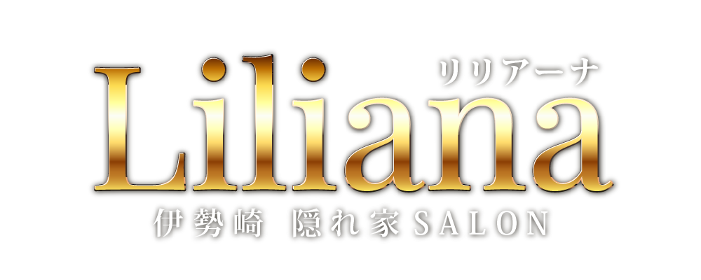 LILIANA(リリアーナ)